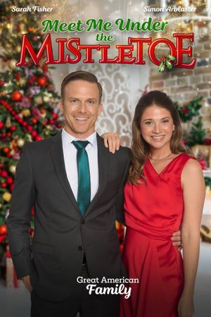 Meet Me Under the Mistletoe's poster