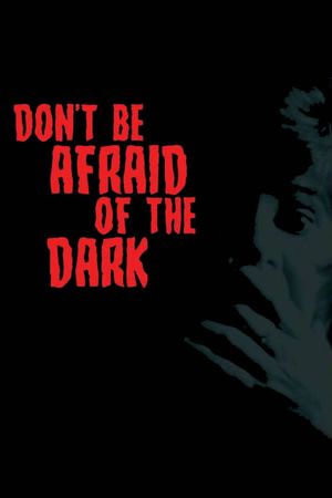 Don't Be Afraid of the Dark's poster