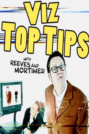 Viz Top Tips's poster