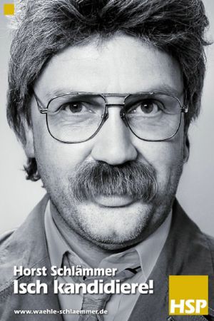 Horst Schlämmer - Isch kandidiere!'s poster