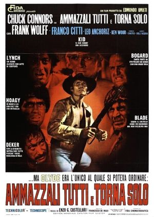 Kill Them All and Come Back Alone's poster
