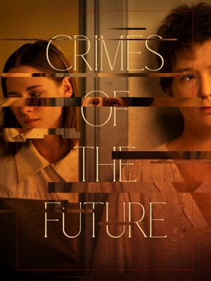 Crimes of the Future's poster