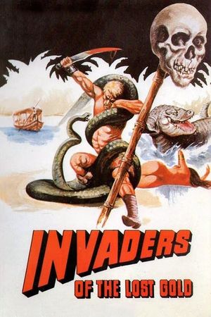 Invaders of the Lost Gold's poster image