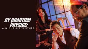 By Quantum Physics: A Nightlife Venture's poster