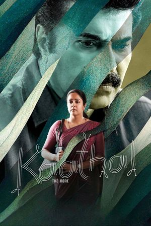 Kaathal - The Core's poster