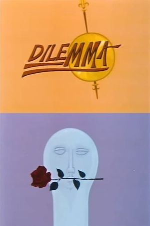 Dilemma's poster