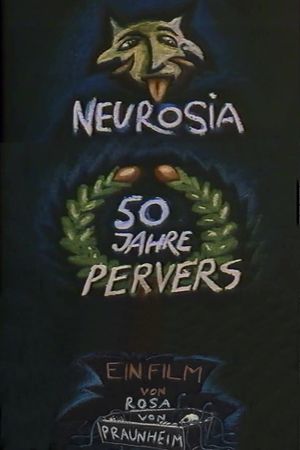 Neurosia: Fifty Years of Perversion's poster
