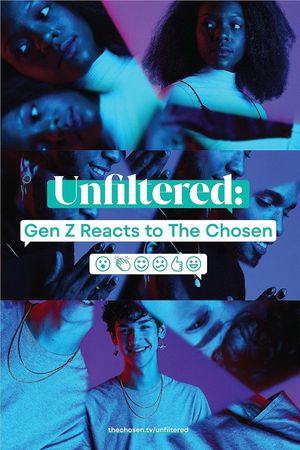 Unfiltered: Gen Z Reacts to the Chosen's poster