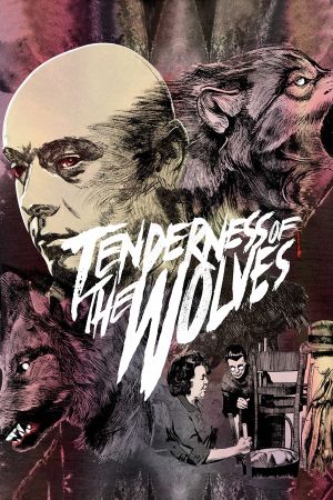 Tenderness of the Wolves's poster
