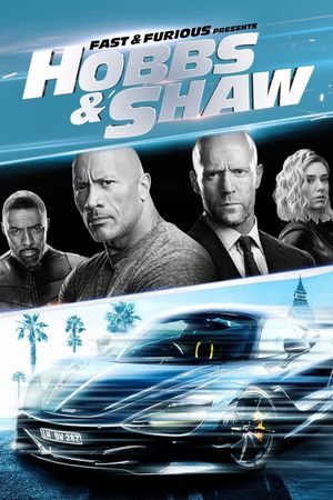 Fast & Furious Presents: Hobbs & Shaw's poster