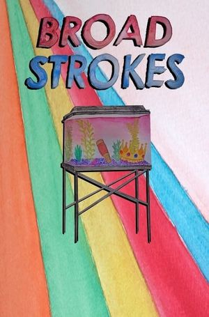 Broad Strokes's poster