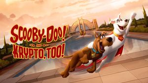 Scooby-Doo! and Krypto, Too!'s poster