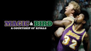 Magic & Bird: A Courtship of Rivals's poster