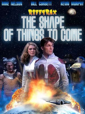 RiffTrax: The Shape of Things to Come's poster