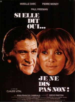 Si elle dit oui... je ne dis pas non's poster