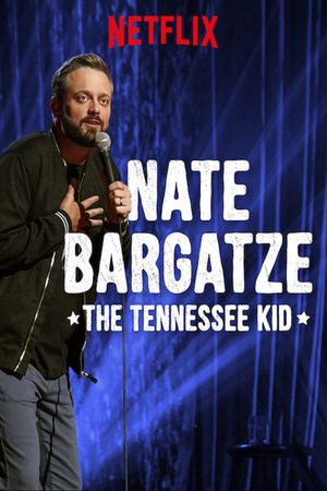 Nate Bargatze: The Tennessee Kid's poster