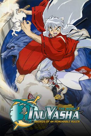 InuYasha the Movie 3: Swords of an Honorable Ruler's poster