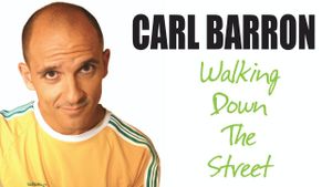 Carl Barron: Walking Down the Street's poster