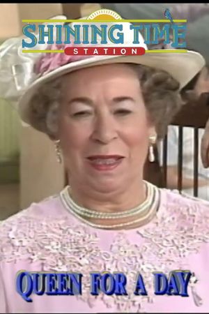 Shining Time Station: Queen for a Day's poster