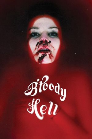 Bloody Hell's poster