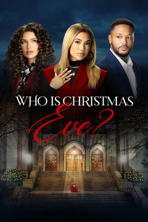 Who Is Christmas Eve?'s poster