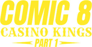Comic 8: Casino Kings Part 1's poster