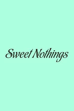 Sweet Nothings's poster