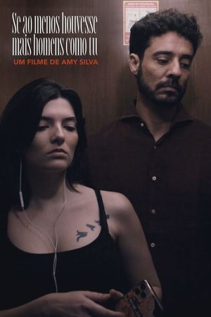 Se ao Menos houvesse mais Homens como tu's poster