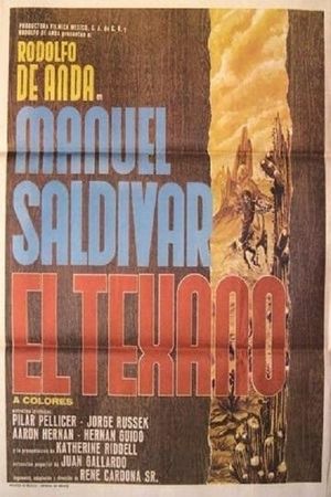 Manuel Saldivar, el texano's poster