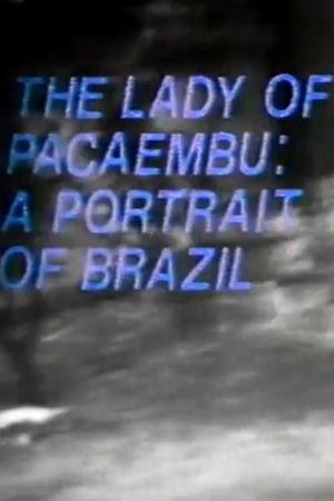 The Lady of Pacaembu's poster