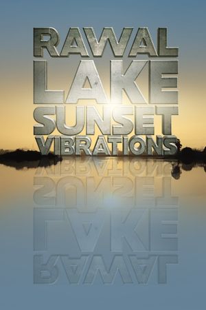 Rawal Lake Sunset Vibrations's poster