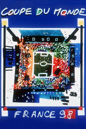 La Coupe De La Gloire: The Official Film of the 1998 FIFA World Cup's poster