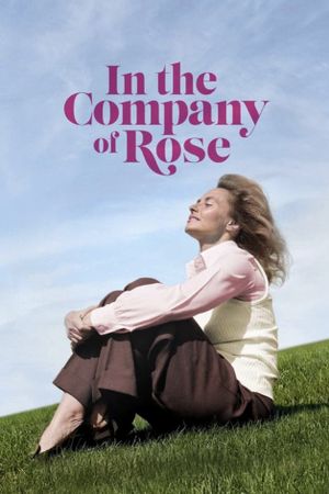 In the Company of Rose's poster