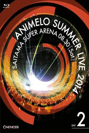 Animelo Summer Live 2014 -ONENESS- 8.30's poster