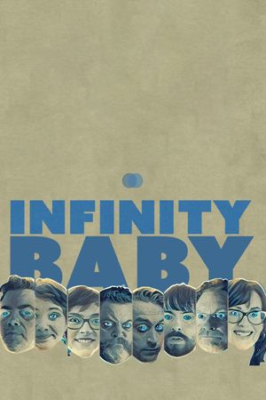 Infinity Baby's poster
