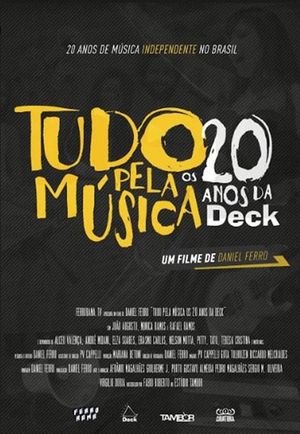 Tudo pela Música: Os 20 Anos da Deck's poster