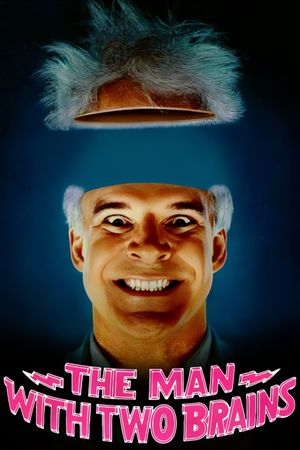 The Man with Two Brains's poster