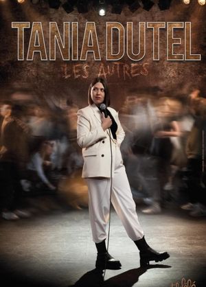Tania Dutel : Les Autres's poster