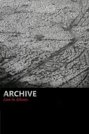 Archive - Live in Athens's poster