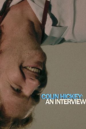 Colin Hickey: An Interview's poster