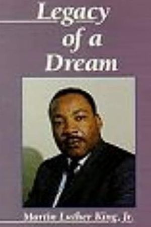 Martin Luther King, Jr.: Legacy of a Dream's poster