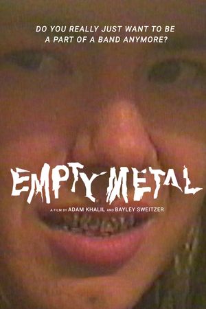 Empty Metal's poster