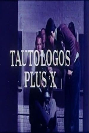 Tautólogos plus X's poster