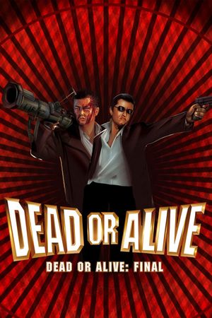 Dead or Alive: Final's poster