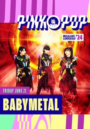 BABYMETAL - Live At Pinkpop 2024's poster