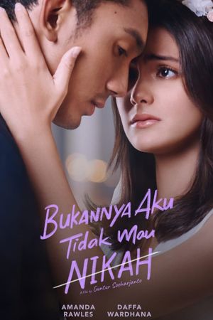 Bukannya Aku Tidak Mau Nikah's poster