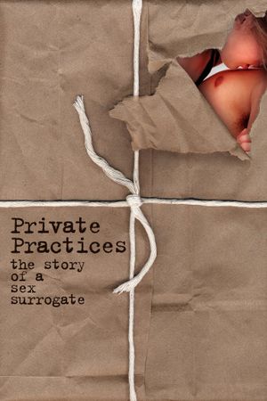 Private Practices: The Story of a Sex Surrogate's poster