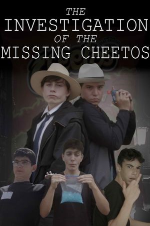 The Investigation of the Missing Cheetos's poster