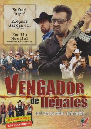 Vengador de ilegales's poster