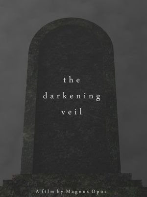 The Darkening Veil's poster